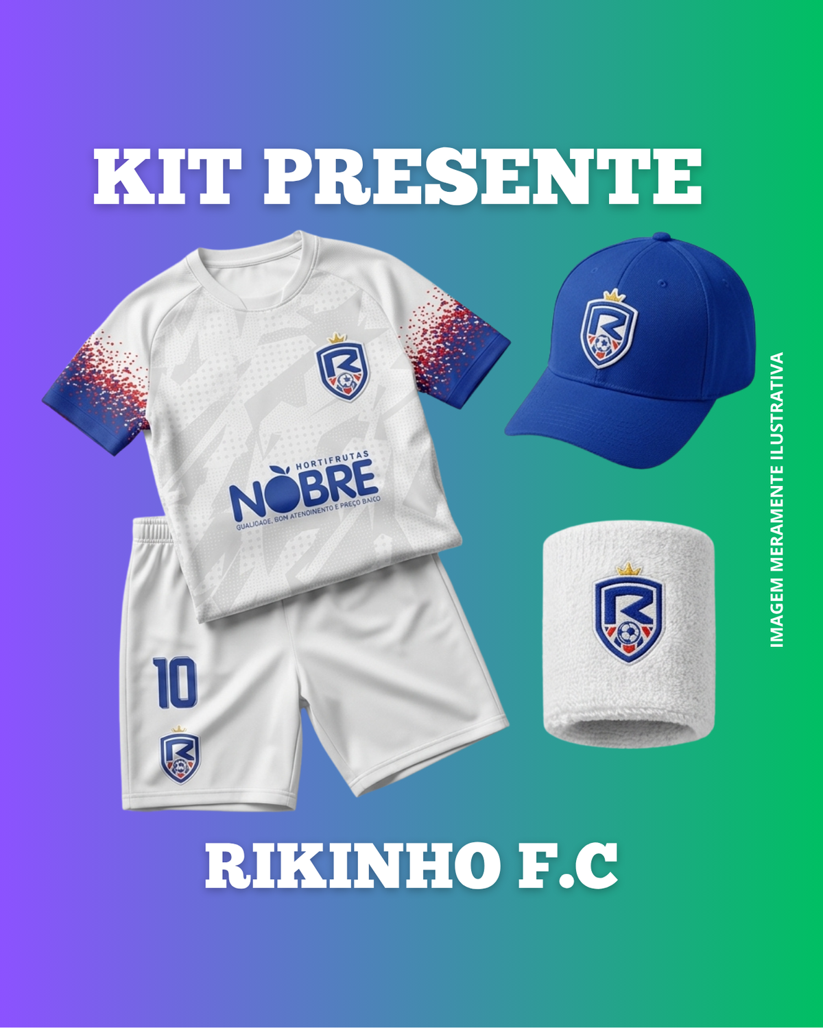 KIT PRESENTE RIKINHO F.C
